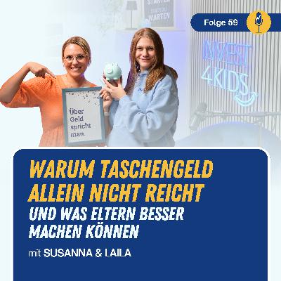#59 Warum Taschengeld allein nicht reicht & was Eltern besser machen können #59 Warum Taschengeld allein nicht reicht & was Eltern besser machen können