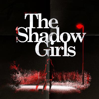 The Shadow Girls – The Hail Mary The Shadow Girls – The Hail Mary