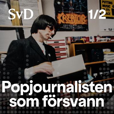 Popjournalisten som försvann del 1/2
