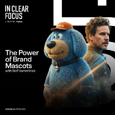 In Clear Focus: The Power of Brand Mascots with Stef Hamerlinck