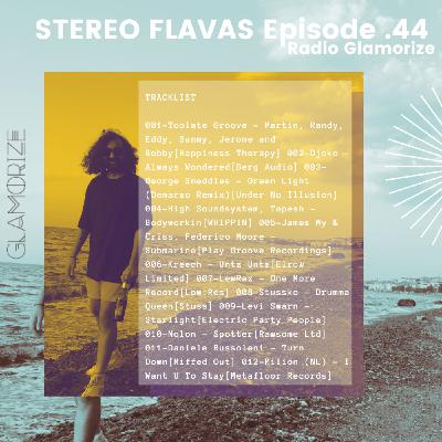 Episode044: Stereo Flavas with Sinan Kaya - Radio Glamorize Episode044: Stereo Flavas with Sinan Kaya - Radio Glamorize