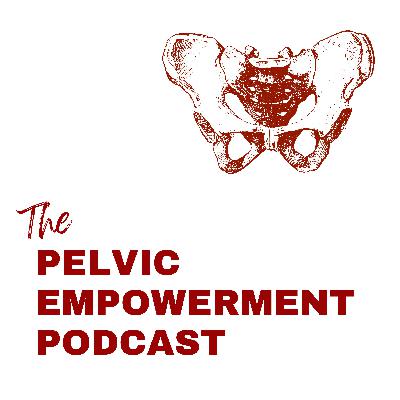Ep5. A Review of Pelvic Symptoms by System