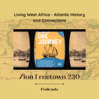 Historic Freetown - One Journey symposium highlights Part 3 (Sep-Oct 2022)
