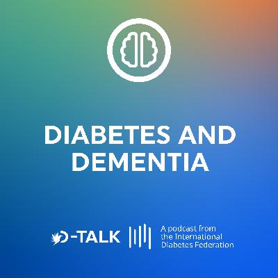 Diabetes and dementia: connecting the dots