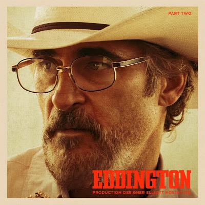 EDDINGTON Production Designer Elliott Hostetter Part 2