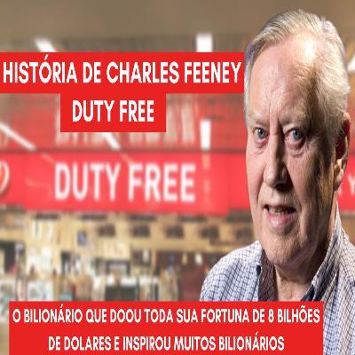 A HISTÓRIA DE CHARLES FEENEY - O BILIONARIO QUE DOOU TODA SUA FORTUNA 8 BILHÕES DE DÓLARES A HISTÓRIA DE CHARLES FEENEY - O BILIONARIO QUE DOOU TODA SUA FORTUNA 8 BILHÕES DE DÓLARES