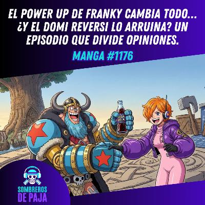 One Piece Manga #1176 - Franky recibe su power up y Oda deja un Domi Reversi muy corto