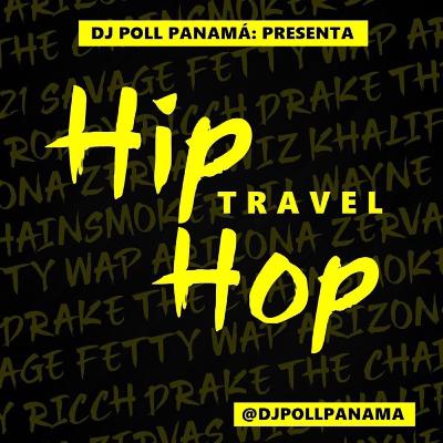 Dj Poll - Hip Hop Travel Mix