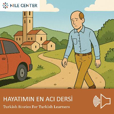 HAYATIMIN EN ACI DERSİ / Türkçe Hikayeler