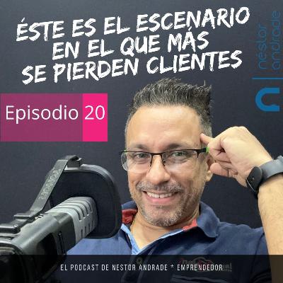 20 - Éste es el Escenario en el que más se Pierden Clientes