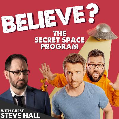 Ep91. The Secret Space Program | with Steve Hall Ep91. The Secret Space Program | with Steve Hall