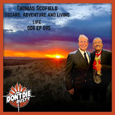 DDR 095 Thomas Scofield Adventure, Oscars, Living Life
