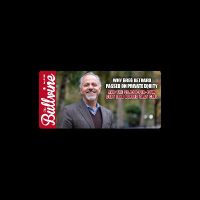 E524 Why Greg Bethard Passed on Private Equity — and the $6,638‑Per‑Cow Debt Line Behind That Call E524 Why Greg Bethard Passed on Private Equity — and the $6,638‑Per‑Cow Debt Line Behind That Call