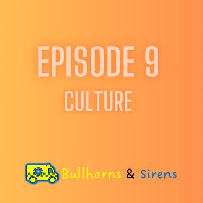 Episode 9 - Culture
