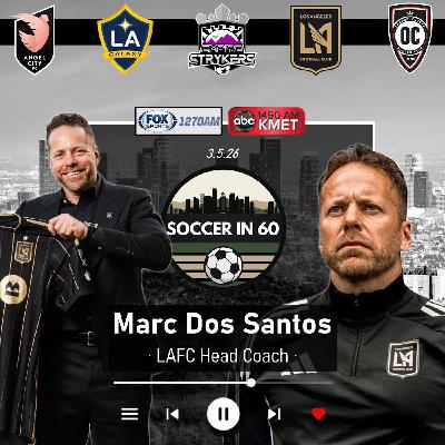 LAFC Head Coach Marc Dos Santos (3/5/26) LAFC Head Coach Marc Dos Santos (3/5/26)