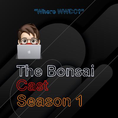 Episode 2: Where WWDC?