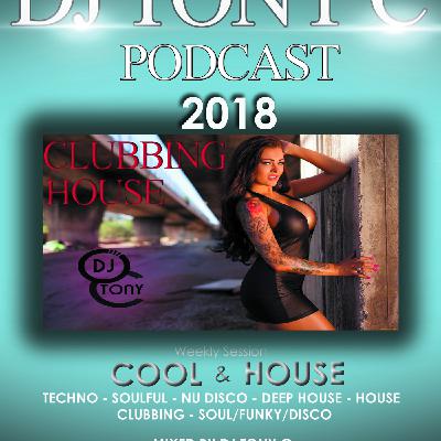 Clubbing House 09 Mixed By Dj Tony C 2018 Clubbing House 09 Mixed By Dj Tony C 2018