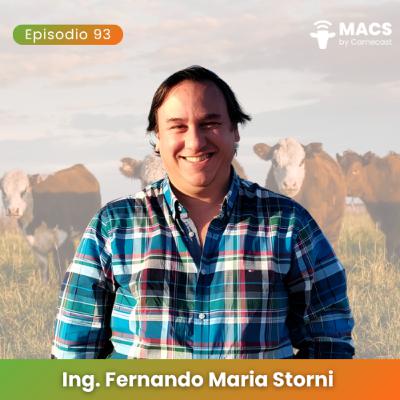 #93 - Feedlot argentino: Historia, presente y futuro de la eficiencia productiva - Ing. Fernando Maria Storni