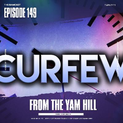 From The Yam Hill Under Curfew