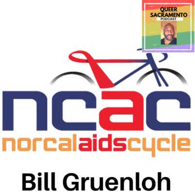 Episode #13: Bill Gruenloh with NorCal AIDS Cycle