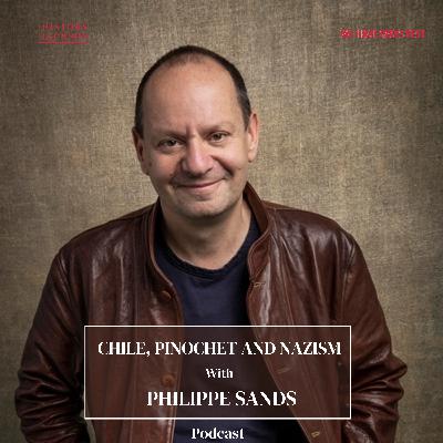 Chile, Pinochet and Nazism with Philippe Sands