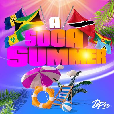 D-ROC - A SOCA SUMMER