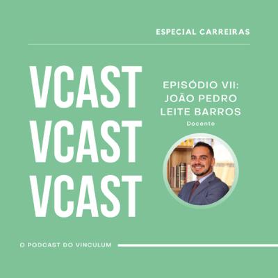#15 - Docência: João Pedro Leite Barros