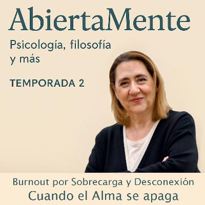 Burnout por Sobrecarga y Desconexión - Cuando el alma se apaga