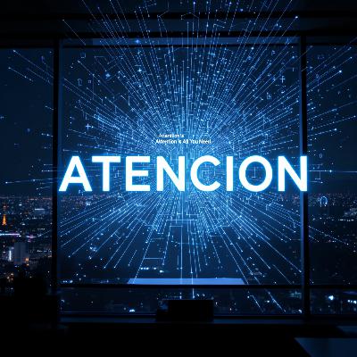 La atención es todo. Parte 1 de 3