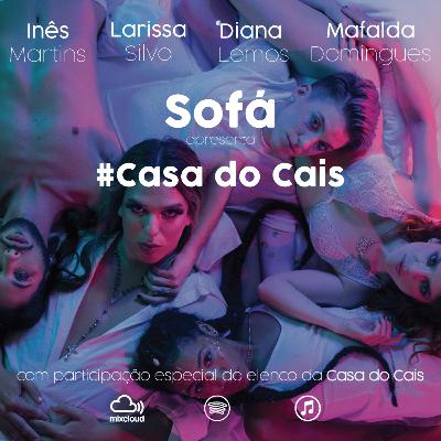 Sofá - Aniversário com #CasadoCais - T2EP11