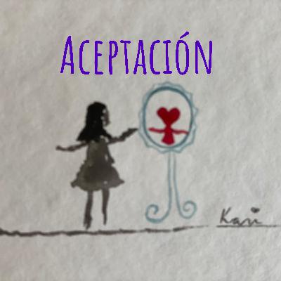 Aceptación día 1 | ¿Qué es la aceptación?