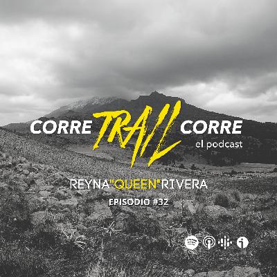 32. Reyna "Queen" Rivera 32. Reyna "Queen" Rivera
