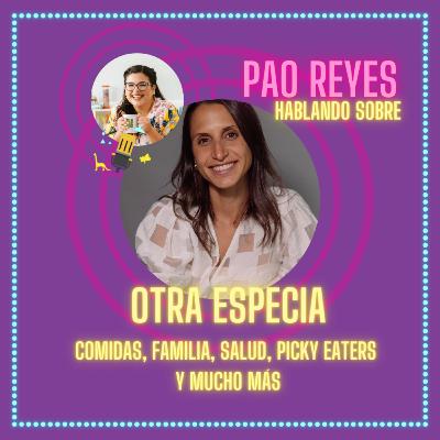 Tertulias Educativas: Hablando con Pao de Otra Especia, de comidas, familias, picky eaters y mucho más.