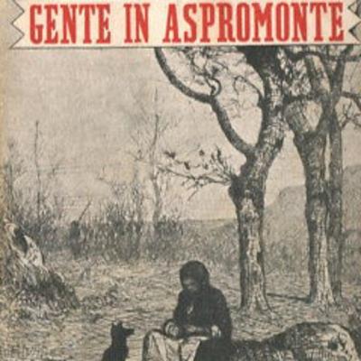 Gente in Aspromonte di Corrado Alvaro