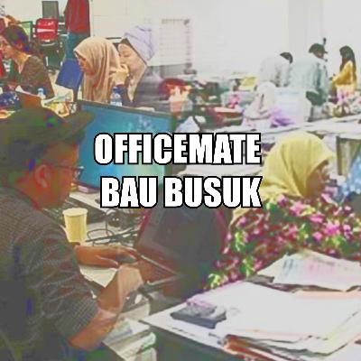STORY TIME | Officemate bau busuk