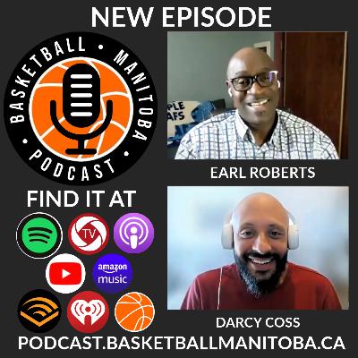 65 - Earl Roberts - Basketball Manitoba Podcast