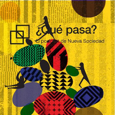 ¿Qué pasa en América Latina? ¿Qué pasa en América Latina?