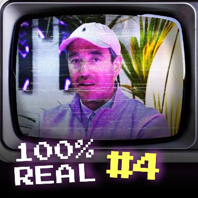 100% REAL: Episodio 4
