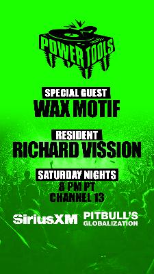 Episode 200: Powertools ft: Wax Motif and Richard Vission