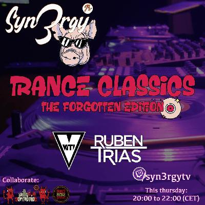 Syn3rgy Tv - Trance Classics The Forgotten Edition with Viti & Rubén Trías - 9-11-2023 - (Classic Trance set) Syn3rgy Tv - Trance Classics The Forgotten Edition with Viti & Rubén Trías - 9-11-2023 - (Classic Trance set)