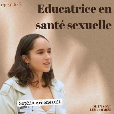 5. Sophie Arseneault / Educatrice en santé sexuelle - OESLF