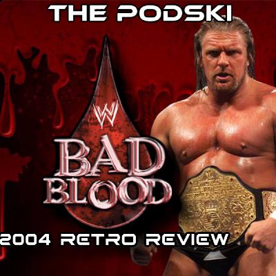 Bad Blood 2004 - Episode 102