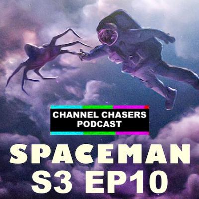 Channel Chasers S3 EP 10 Spaceman Movie Review Channel Chasers S3 EP 10 Spaceman Movie Review
