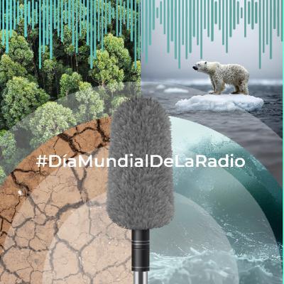 La radio y el cambio climático La radio y el cambio climático