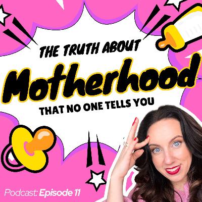 🎧 The Truth About Motherhood No One Tells You