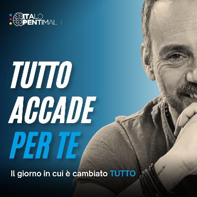15 - Tutto accade per te 15 - Tutto accade per te