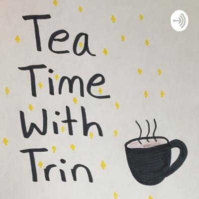 Tea Time With Trin (Trailer)