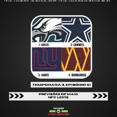 T3E41 - Previsões de Maio na NFC Leste