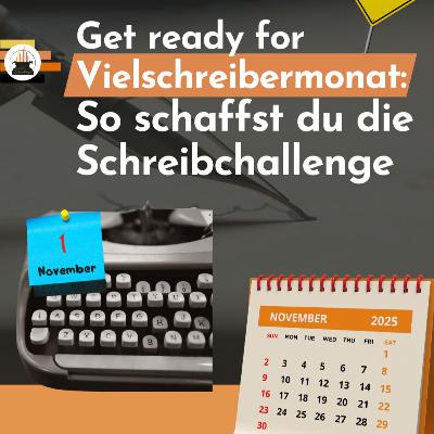 Get ready for Vielschreibermonat: So schaffst du die Schreibchallenge (Nanowrimo)