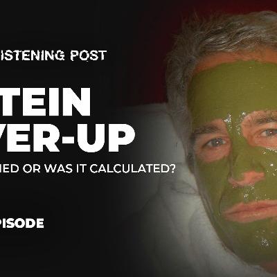 The Epstein files cover-up: Botched or calculated? | The Listening Post The Epstein files cover-up: Botched or calculated? | The Listening Post